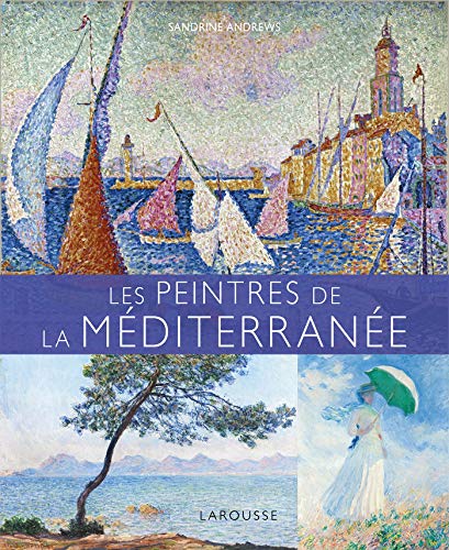 Les Peintres de la Méditerranée von Larousse
