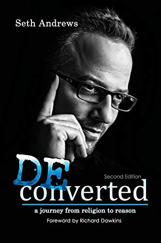 Deconverted: A Journey from Religion to Reason von Outskirts Press