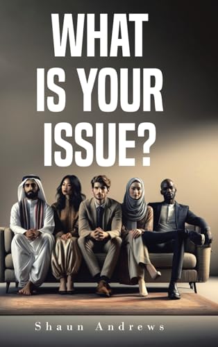 What Is Your Issue? von Christian Faith Publishing, Inc
