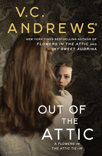 Out of the Attic: Volume 10 (Dollanganger, Band 10)