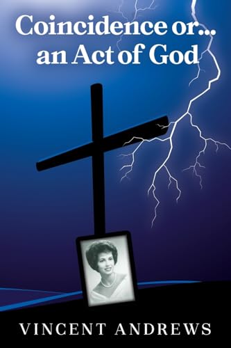 Coincidence or…..an Act of God von Gatekeeper Press