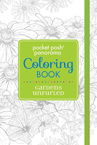 Pocket Posh Panorama Adult Coloring Book: Gardens Unfurled: An Adult Coloring Book (Pocket Posh Panorama Coloring Book)