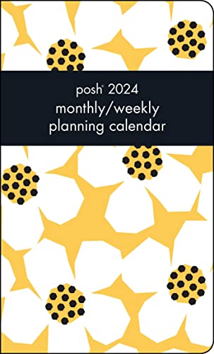 Posh 12-Month 2024 Monthly/Weekly Planner Calendar: Daisy Daydream von Andrews McMeel Publishing