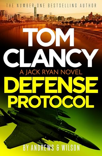 Tom Clancy Defense Protocol: The latest Jack Ryan action-packed bestseller von Sphere