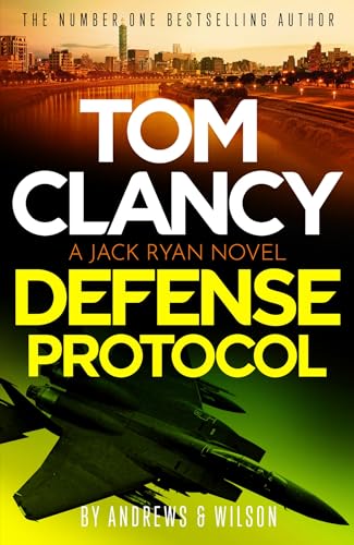 Tom Clancy Defense Protocol: The latest Jack Ryan action-packed bestseller von Sphere