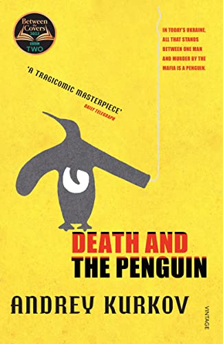 Death and the Penguin: A blackly comic, bittersweet satirical novel about Ukraine von Vintage