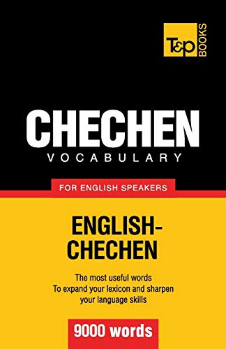 Chechen vocabulary for English speakers - 9000 words (American English Collection, Band 68) von T&p Books