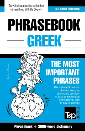 English-Greek phrasebook and 3000-word topical vocabulary von T&P Books