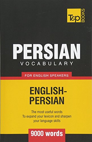 Persian vocabulary for English speakers - 9000 words (American English Collection, Band 225) von T&p Books Publishing Ltd