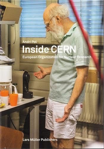 Inside CERN: European Organization for Nuclear Research