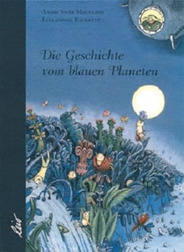 Die Geschichte vom blauen Planeten von leiv Leipziger Kinderbuch