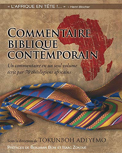 Le commentaire biblique contemporain: Un commentaire écrit... par 70 théologiens africains von FAREL