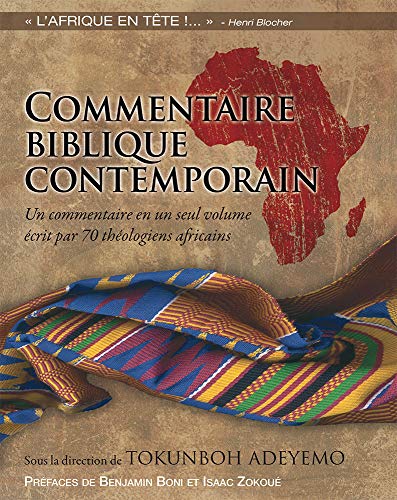 Le commentaire biblique contemporain: Un commentaire écrit... par 70 théologiens africains