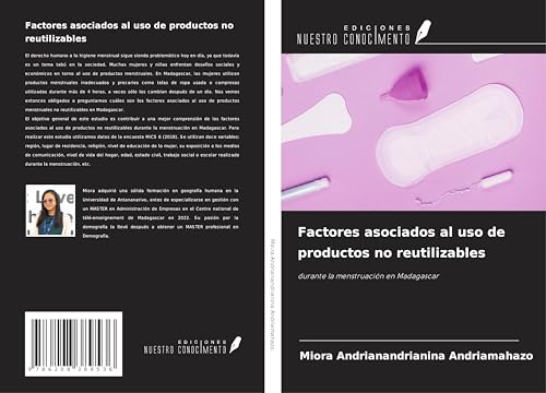 Factores asociados al uso de productos no reutilizables: durante la menstruación en Madagascar