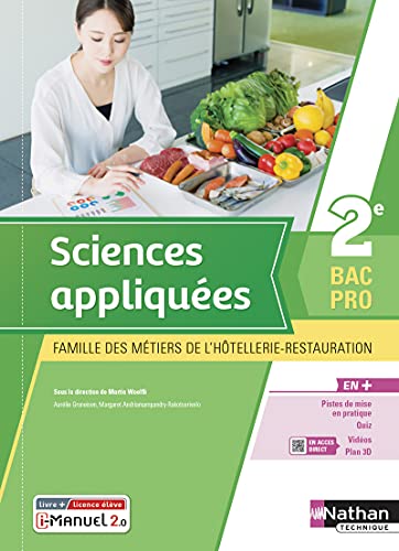 Sciences appliquées 2e Bac Pro MHR - Livre + licence élève - 2021