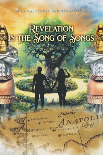 Revelation in the Song of Songs Revelation in the Song of Songs von Christian Faith Publishing
