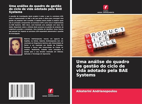 Uma análise do quadro de gestão do ciclo de vida adotado pela BAE Systems von VDM Verlag