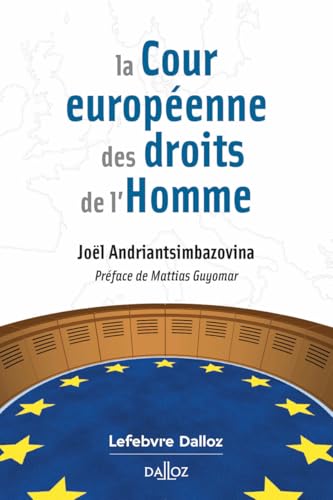 La Cour européenne des droits de l'Homme von DALLOZ