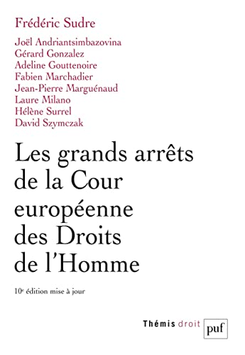Les grands arrêts de la Cour européenne des droits de l'homme von PUF