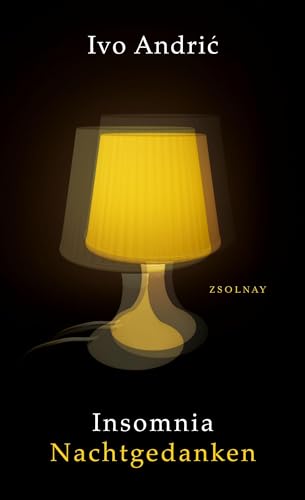 Insomnia: Nachtgedanken von Zsolnay-Verlag