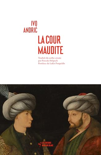 La Cour maudite von NOIR BLANC