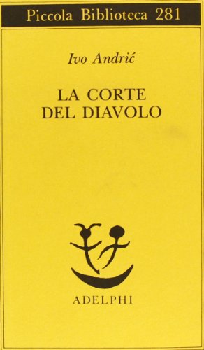 La corte del diavolo (Piccola biblioteca Adelphi)