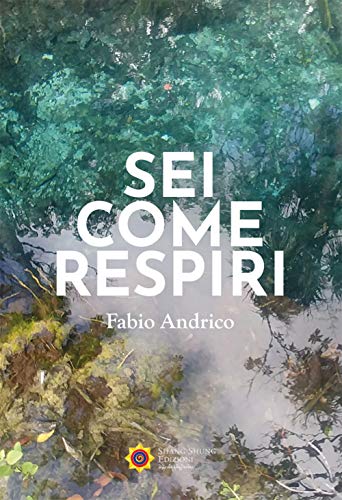 Sei come respiri (I saggi) von I SAGGI