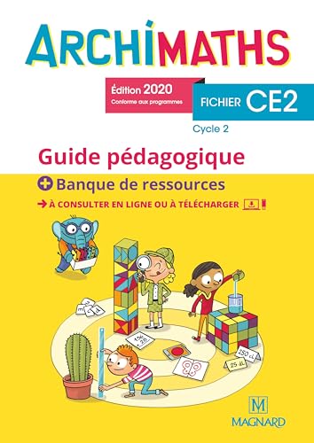 Archimaths CE2 (2020) - Guide pédagogique papier + Banque de ressources à télécharger von MAGNARD