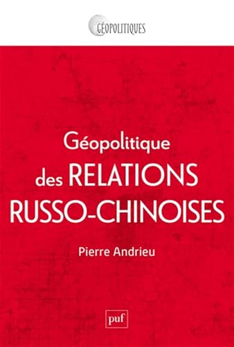 Géopolitique des relations russo-chinoises