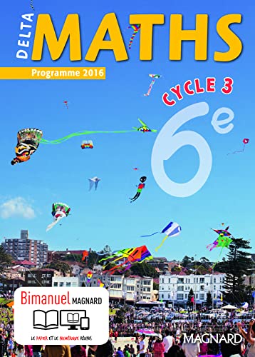 Delta Maths 6e (2016) - Manuel élève: Bimanuel Magnard : le manuel papier + la licence numérique Elève incluse. von MAGNARD