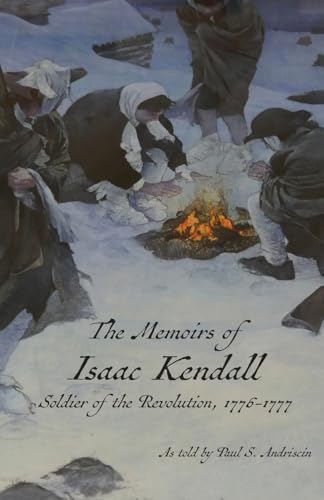 The Memoirs of Isaac Kendall The Memoirs of Isaac Kendall von Onion River Press