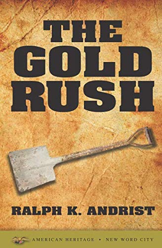 The Gold Rush von New Word City