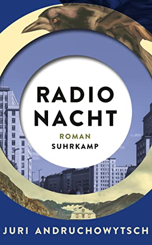 Radio Nacht: Roman | Ein Gegenwartsroman von eminenter Aktualität