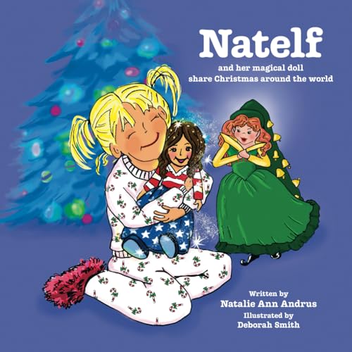 Natelf: Natelf and her magical doll share Christmas around the world Natelf: Natelf and her magical doll share Christmas around the world von EABooks Publishing