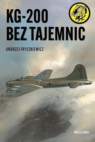KG-200 bez tajemnic von Bellona