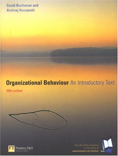 Organizational Behaviour: An Introductory Text von Financial Times Prent.Int