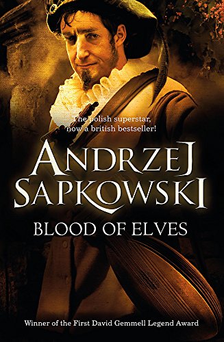 Blood of Elves: Witcher 1 – Now a major Netflix show (The Witcher) Blood of Elves: Witcher 1 – Now a major Netflix show (The Witcher)