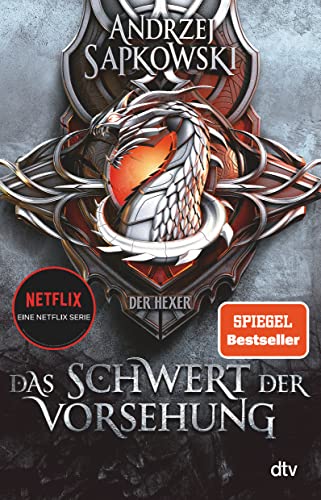 Das Schwert der Vorsehung: Vorgeschichte 3 zur Hexer-Saga (Die Vorgeschichte zur Hexer-Saga, Band 3) von dtv Verlagsgesellschaft