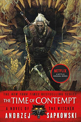 The Time of Contempt (The Witcher, 4) von Orbit