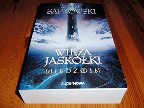 Wiedzmin 6 Wieza jaskolki (WIEDŹMIN) Wiedzmin 6 Wieza jaskolki (WIEDŹMIN)