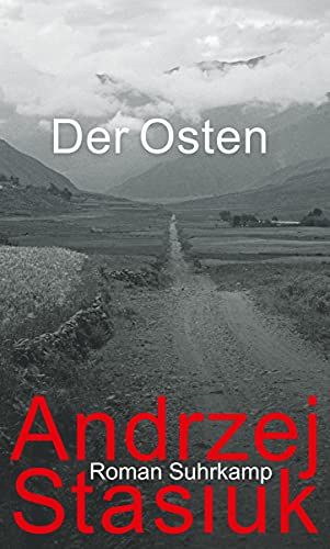 Der Osten: Roman von Suhrkamp Verlag