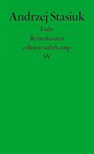 Fado: Reiseskizzen (edition suhrkamp)