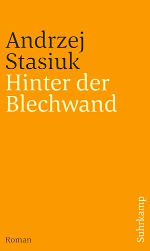 Hinter der Blechwand: Roman von Suhrkamp Verlag AG