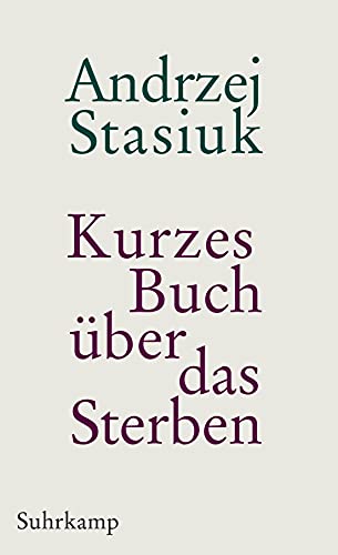 Kurzes Buch über das Sterben: Geschichten