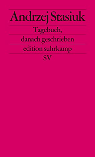 Tagebuch, danach geschrieben: Deutsche Erstausgabe (edition suhrkamp) von Suhrkamp Verlag AG