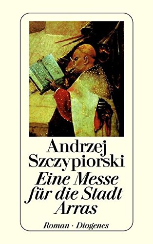 Eine Messe für die Stadt Arras (detebe) von Diogenes Verlag