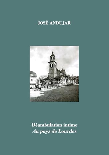 Déambulation intime au pays de Lourdes von BoD – Books on Demand – Frankreich