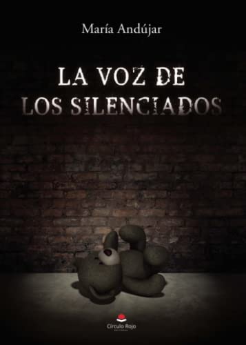 La voz de los silenciados von CIRCULO ROJO