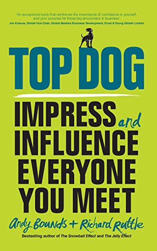 Top Dog: Impress and Influence Everyone You Meet von Wiley