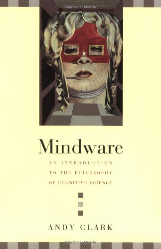 Mindware: An Introduction to the Philosophy of Cognitive Science von Oxford University Press